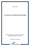 LA DAME AUX LEVRES ROUGES (1888)