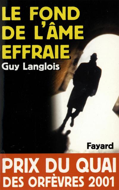 Le Fond de l’âme effraie