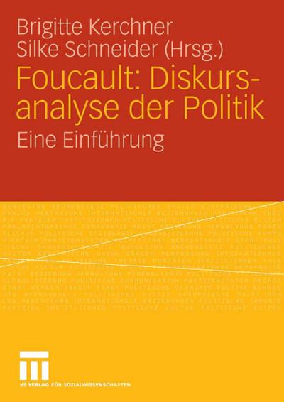 Foucault: Diskursanalyse der Politik