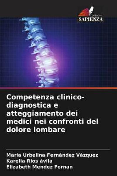 Competenza clinico-diagnostica e atteggiamento dei medici nei confronti del dolore lombare