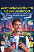 Weltmeisterschaft 2026 mit kleinem Budget