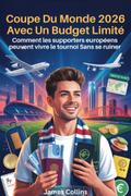 Coupe Du Monde 2026 Avec Un Budget Limité
