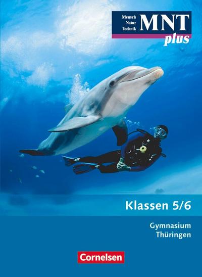 MNT plus 5./6. Schuljahr. Schülerbuch. Gymnasium Thüringen