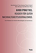 Good Practice. Reader für guten Nachhaltigkeitsjou