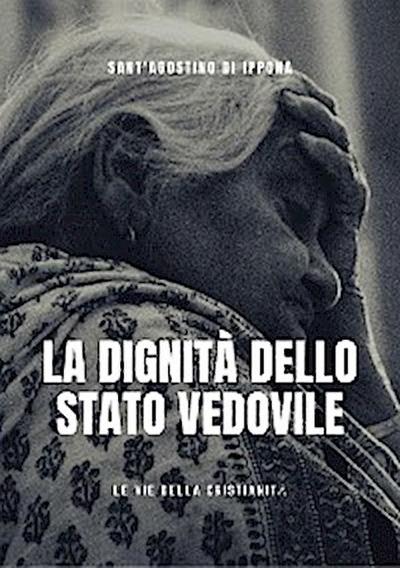 La dignità dello stato vedovile