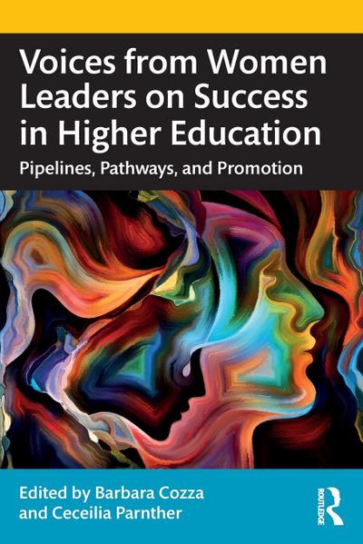 Voices from Women Leaders on Success in Higher Education