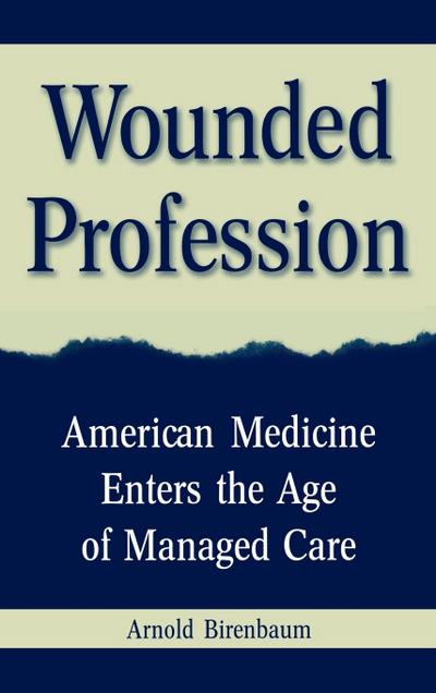 Wounded Profession