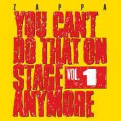 You Can’t Do That On Stage Anymore,Vol. 1