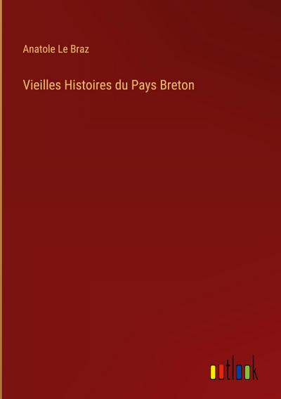 Vieilles Histoires du Pays Breton