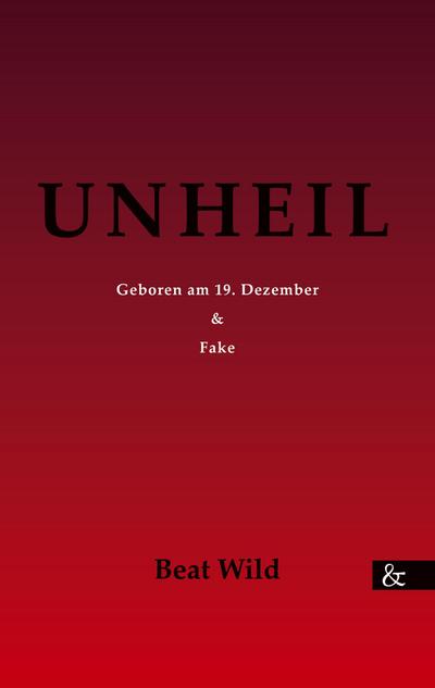 Unheil - zwei Kurzgeschichten