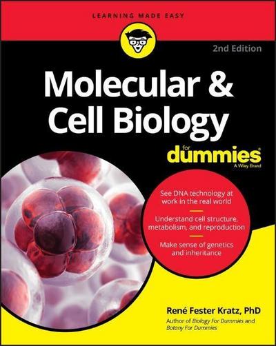 Molecular and Cell Biology For Dummies