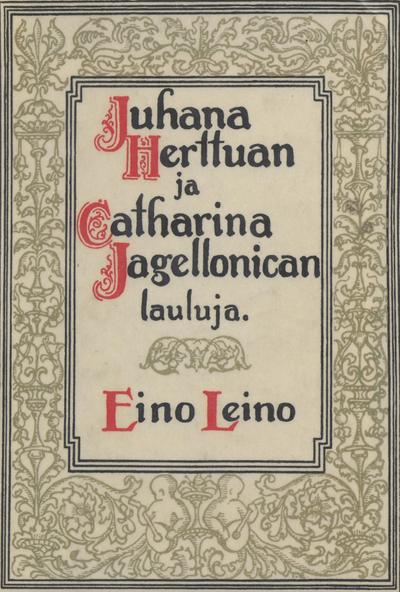 Juhana Herttuan ja Catharina Jagellonican lauluja