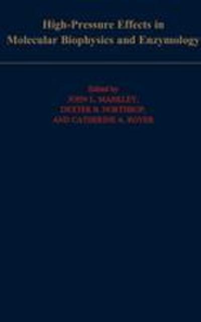 High-Pressure Effects in Molecular Biophysics and Enzymology