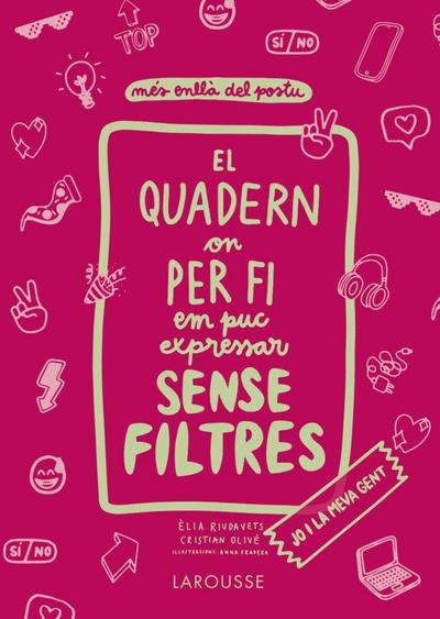 El quadern on per fi em puc expressar sense filtres : jo i la meva gent