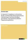 (Corporate) Compliance in deutschen Kredit- und Fi