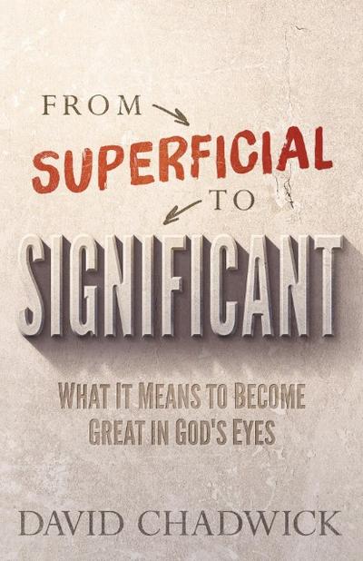 From Superficial to Significant