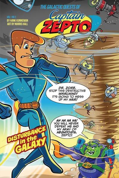 The Galactic Quests of Captain Zepto