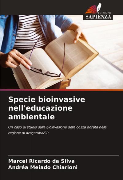 Specie bioinvasive nell’educazione ambientale