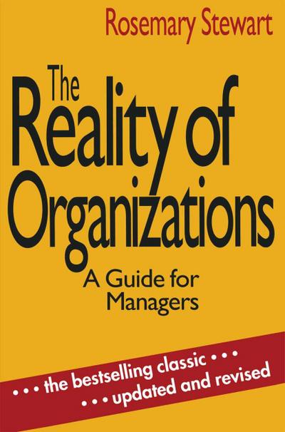 The Reality of Organizations