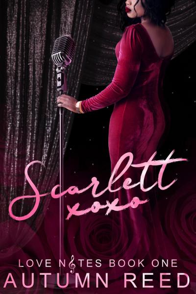 Scarlett XOXO (Love Notes, #1)