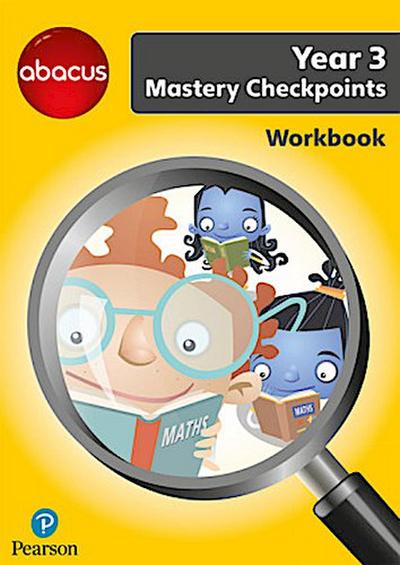 Abacus Mastery Checkpoints Workbook Year 3 / P4