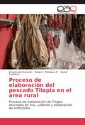 Proceso de elaboración del pescado Tilapia en el area rural