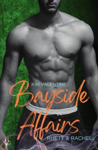 Bayside Affairs - Rhett & Rachel