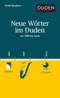 Neue Wörter im Duden von Detlef Berghorn | Ebook