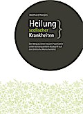 Heilung seelischer Krankheiten