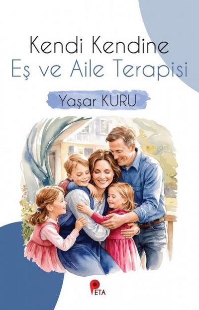Kendi Kendine Es ve Aile Terapisi