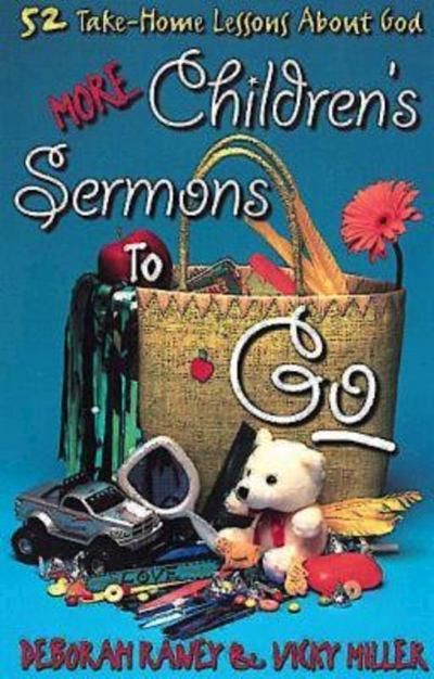 More Children’s Sermons To Go