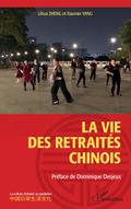 La vie des retraites chinois