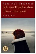 Ich verfluche den Fluss der Zeit