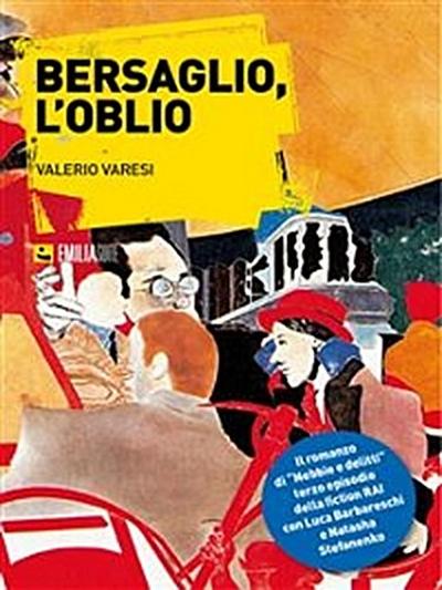 Bersaglio, l’oblio