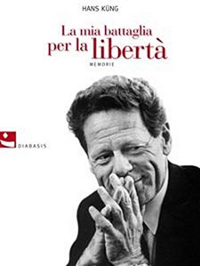 La mia battaglia per la libertà