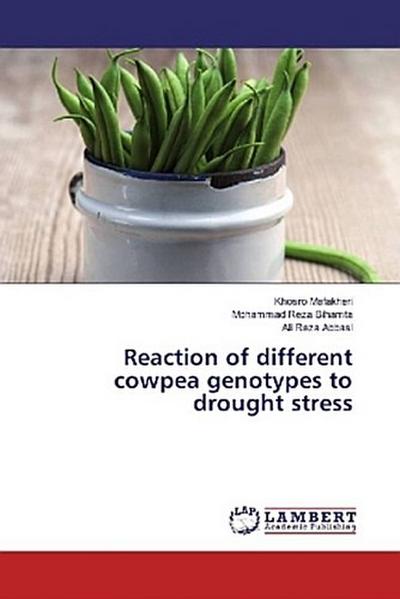 Reaction of different cowpea genotypes to drought stress