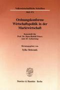 Ordnungskonforme Wirtschaftspolitik in der Marktwi