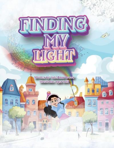 Brown, J: Finding My Light