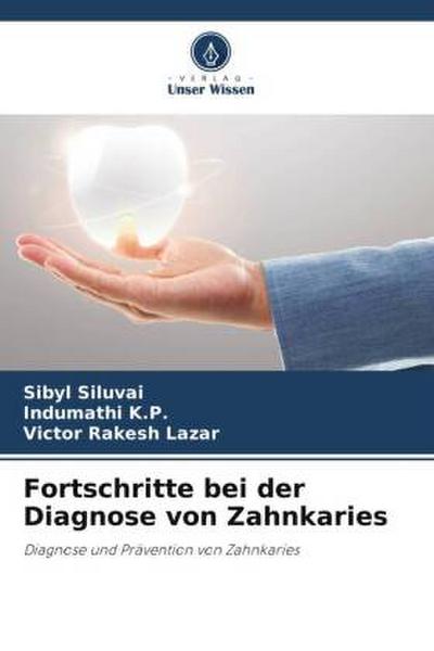 Fortschritte bei der Diagnose von Zahnkaries