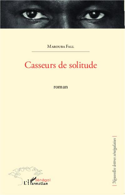 Casseurs de solitude