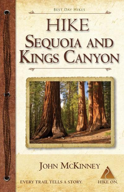 Hike Sequoia and Kings Canyon