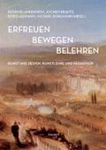 erfreuen bewegen belehren