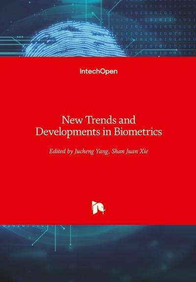 New Trends and Developments in Biometrics