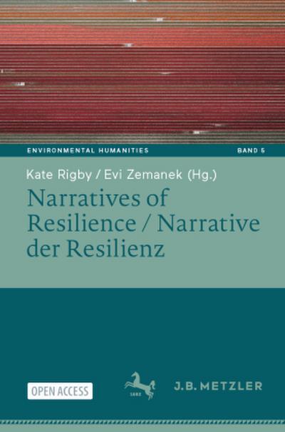 Narratives of Resilience / Narrative der Resilienz