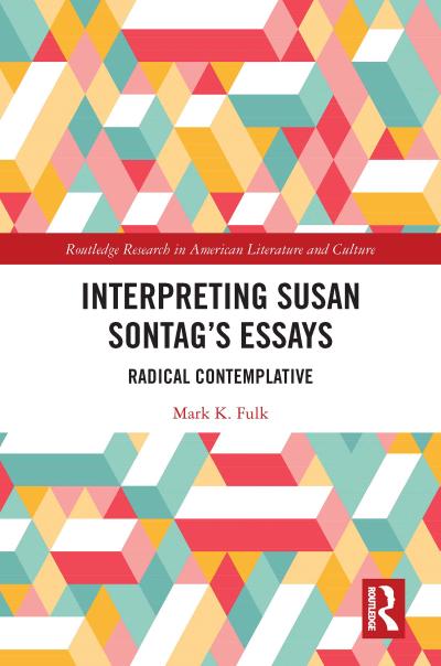 Interpreting Susan Sontag’s Essays
