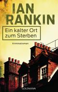 Ein kalter Ort zum Sterben von Ian Rankin | Ebook