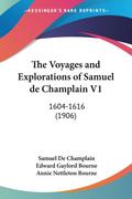 The Voyages and Explorations of Samuel de Champlain V1