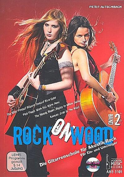 Rock on Wood, m. DVD-ROM. Bd.2