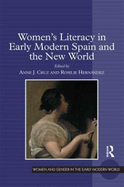 Women’s Literacy in Early Modern Spain and the New World