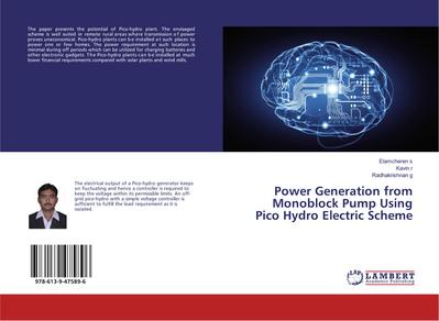 Power Generation from Monoblock Pump Using Pico Hydro Electric Scheme